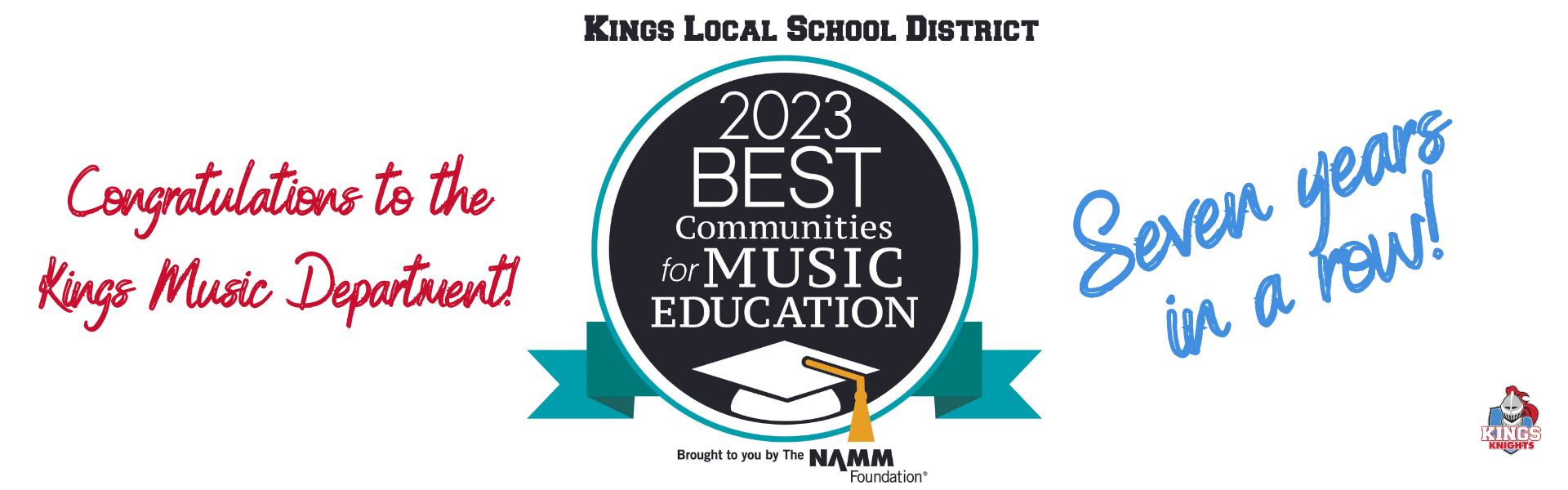 Kings Designated A Best Community for Music Education in 2023 making that 7 years in a row!
